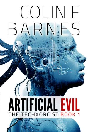 [Code Breakers 01] • Artificial Evil (Book 1 of the Techxorcist)